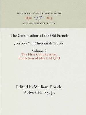 cover image of The Continuations of the Old French "Perceval" of Chrétien de Troyes, Volume 2